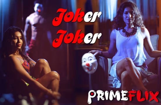 Joker Joker Hindi Hot Web Series PrimeFlix